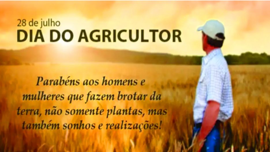 Dia Do Agricultor Mensagem E Frases De Homenagem Dia 28 De Julho