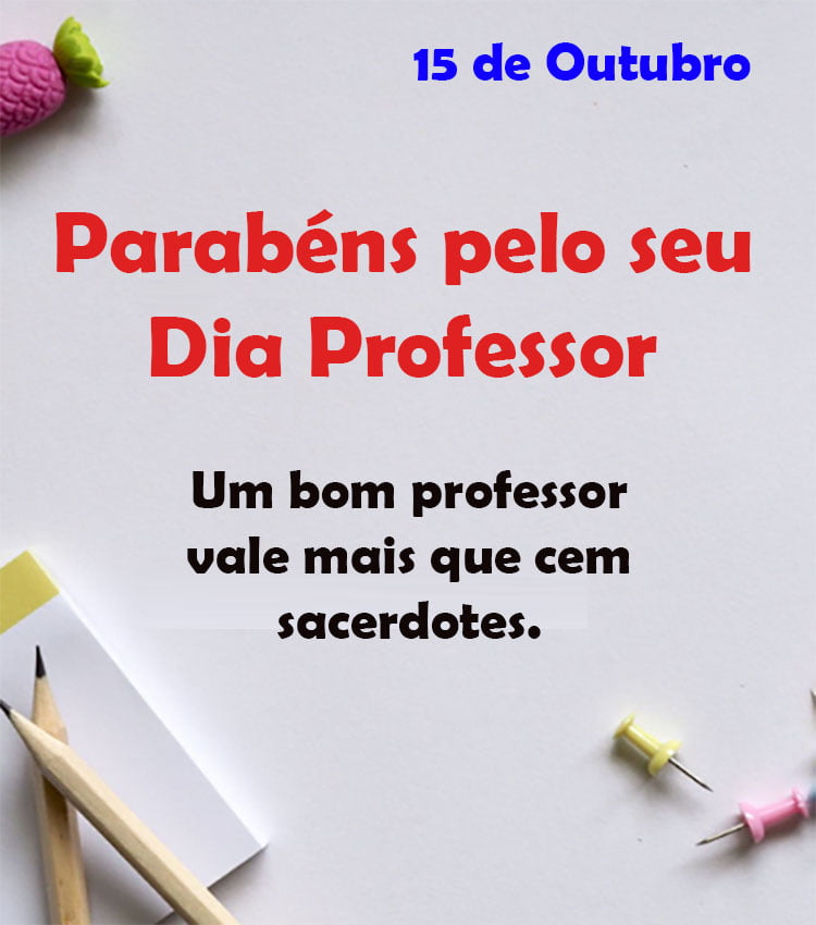 Feliz dia do Professor – Frases para o dia 15 de outubro