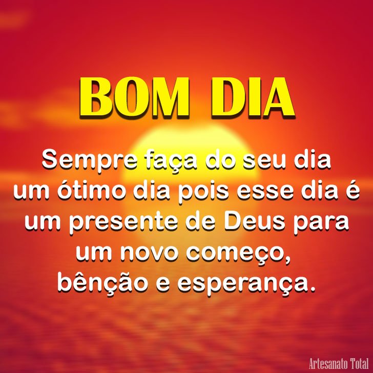 Frases de bom dia de Deus com amor abençoado pela manhã