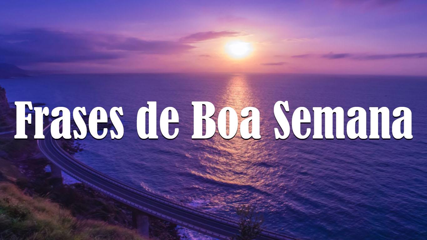 Frases de Boa Semana