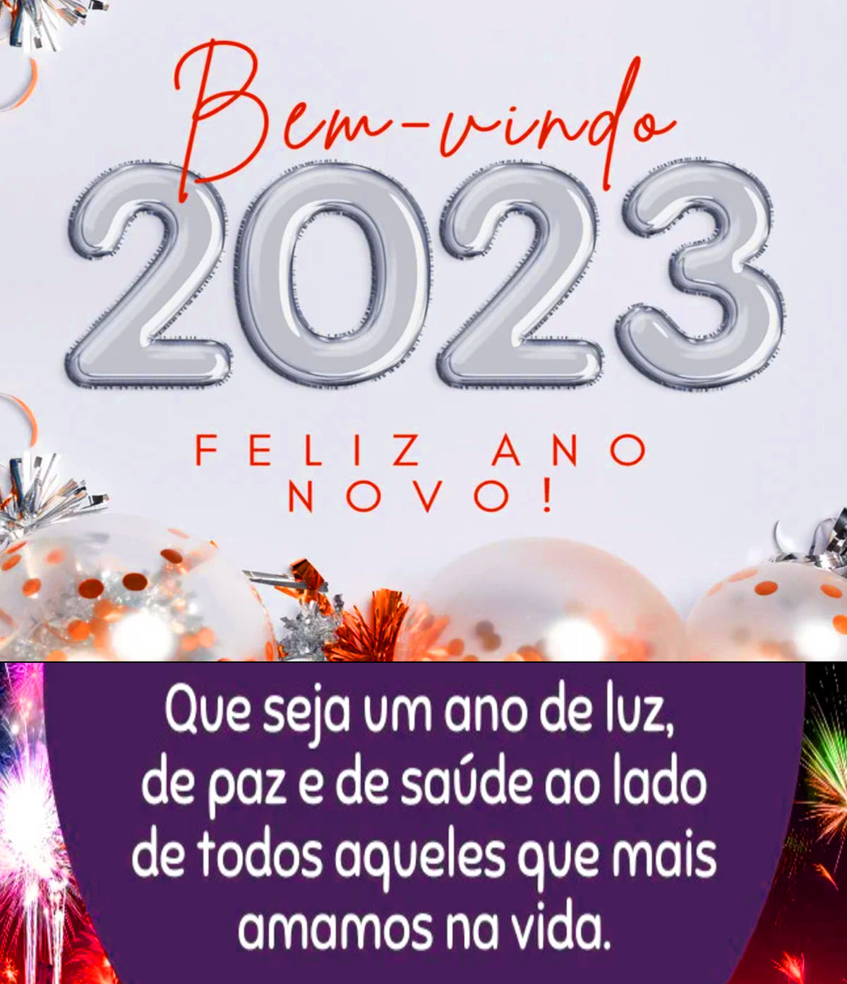 Bem vindo 2023 com muita prosperidade, amor, sucesso, saúde e paz