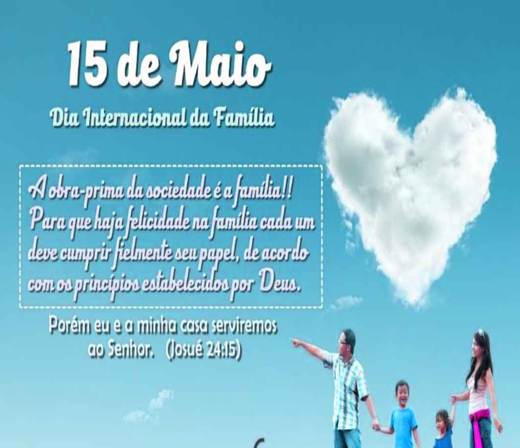 Dia internacional da família – 68 mensagens com amor e carinho pra enviar